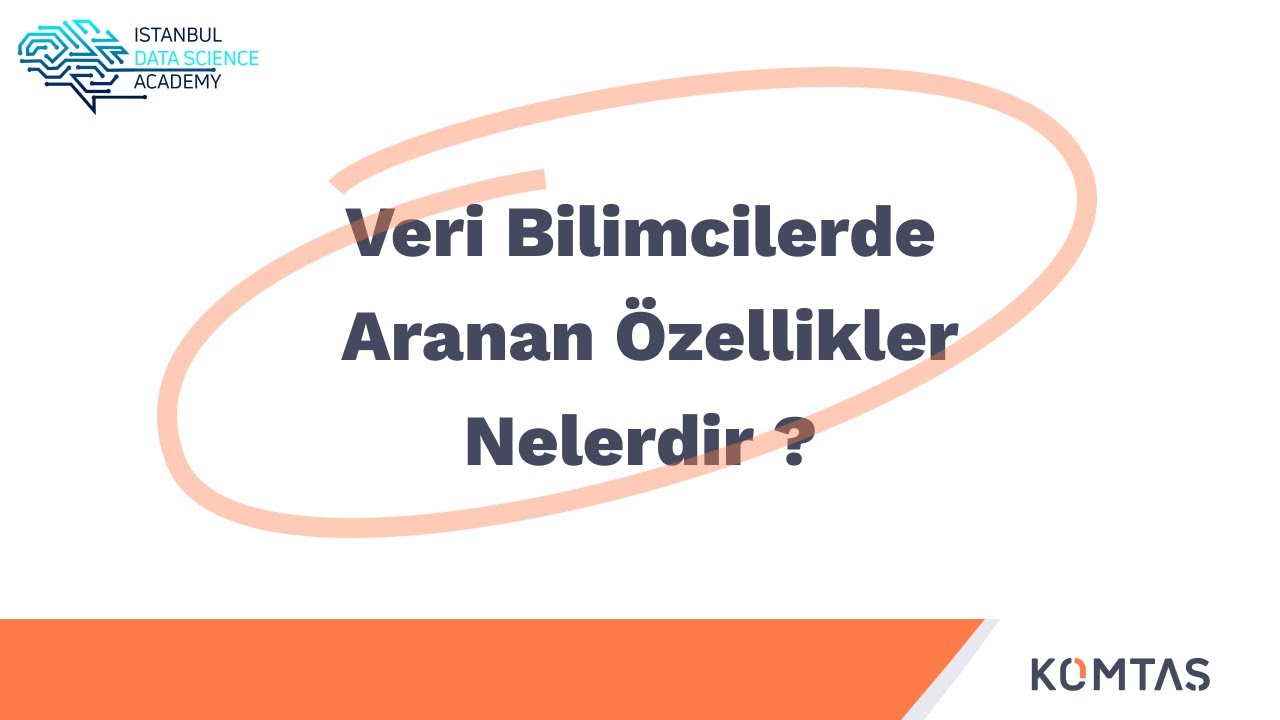 Veri Bilimci r&ouml;portaj: Veri bilimcilerde aranan &ouml;zellikler nelerdir?