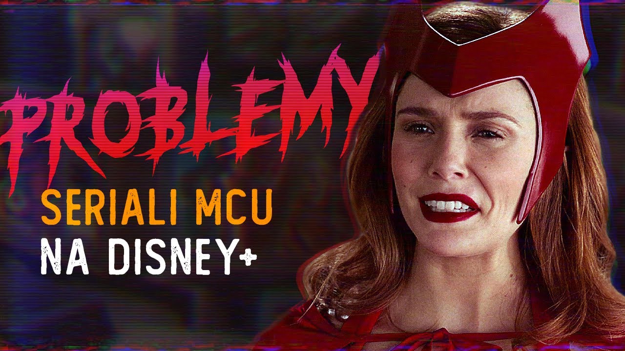 Jak seriale Marvel Studios na Disney+ rozwadniają MCU