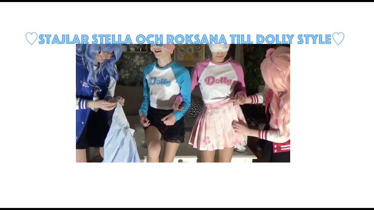 ♡Stajlar Stella och Roksana till Dolly Style♡