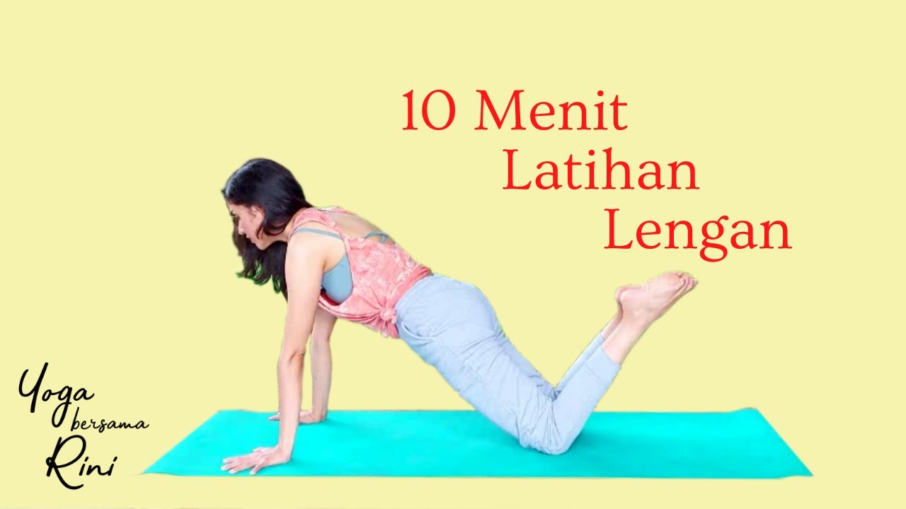 10 Menit Latihan Lengan