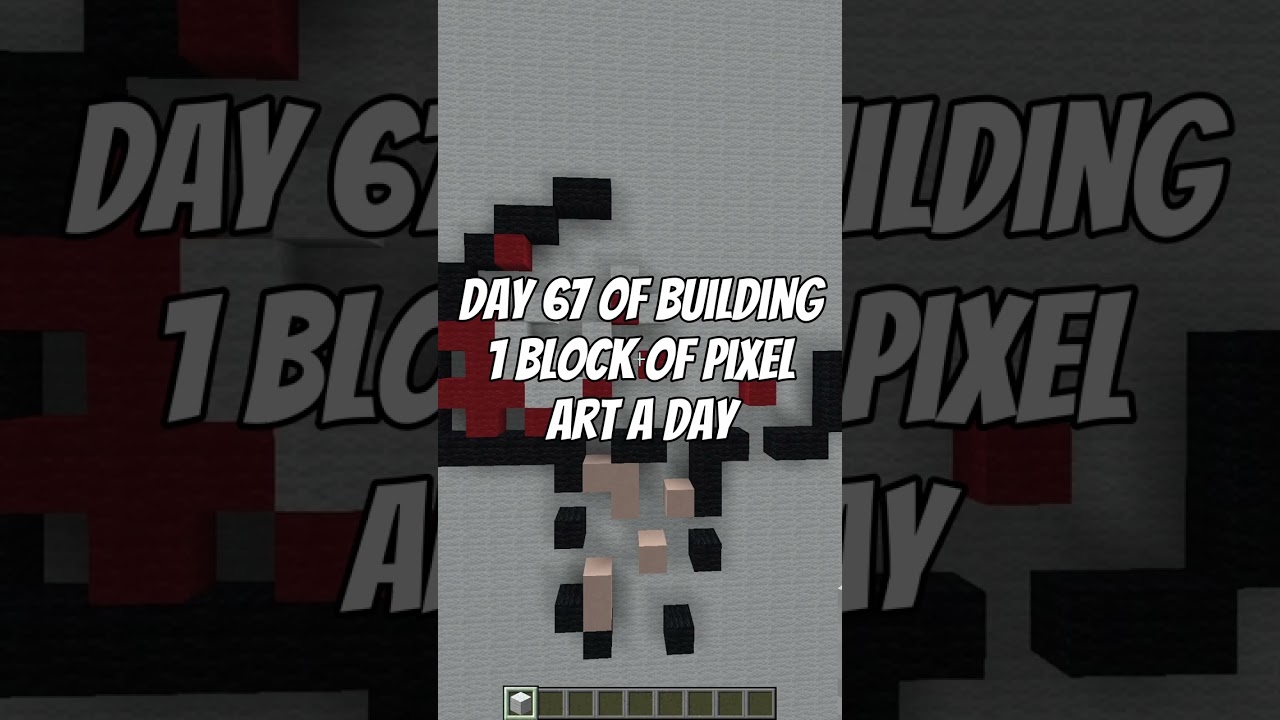 Building 1 Block of Pixel Art a Day in Minecraft | Day 67