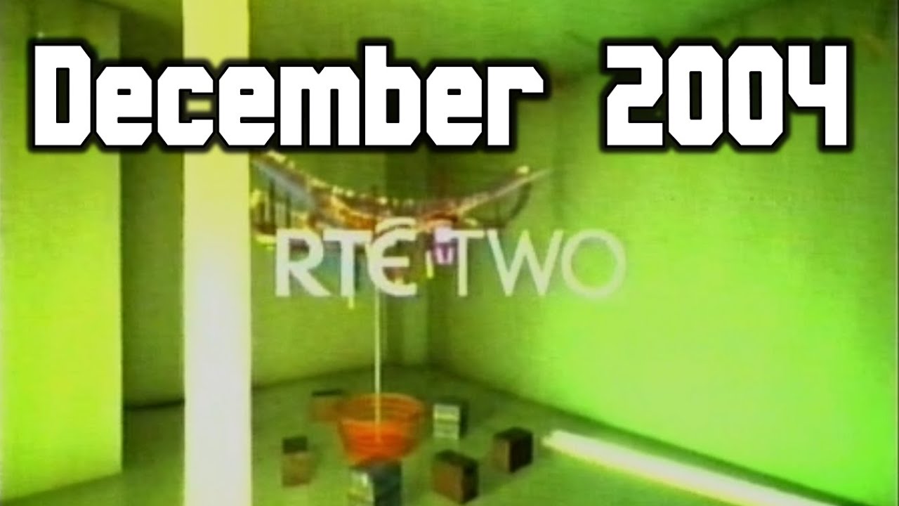 RT&Eacute; Two ads and Continuity | 24 December 2004