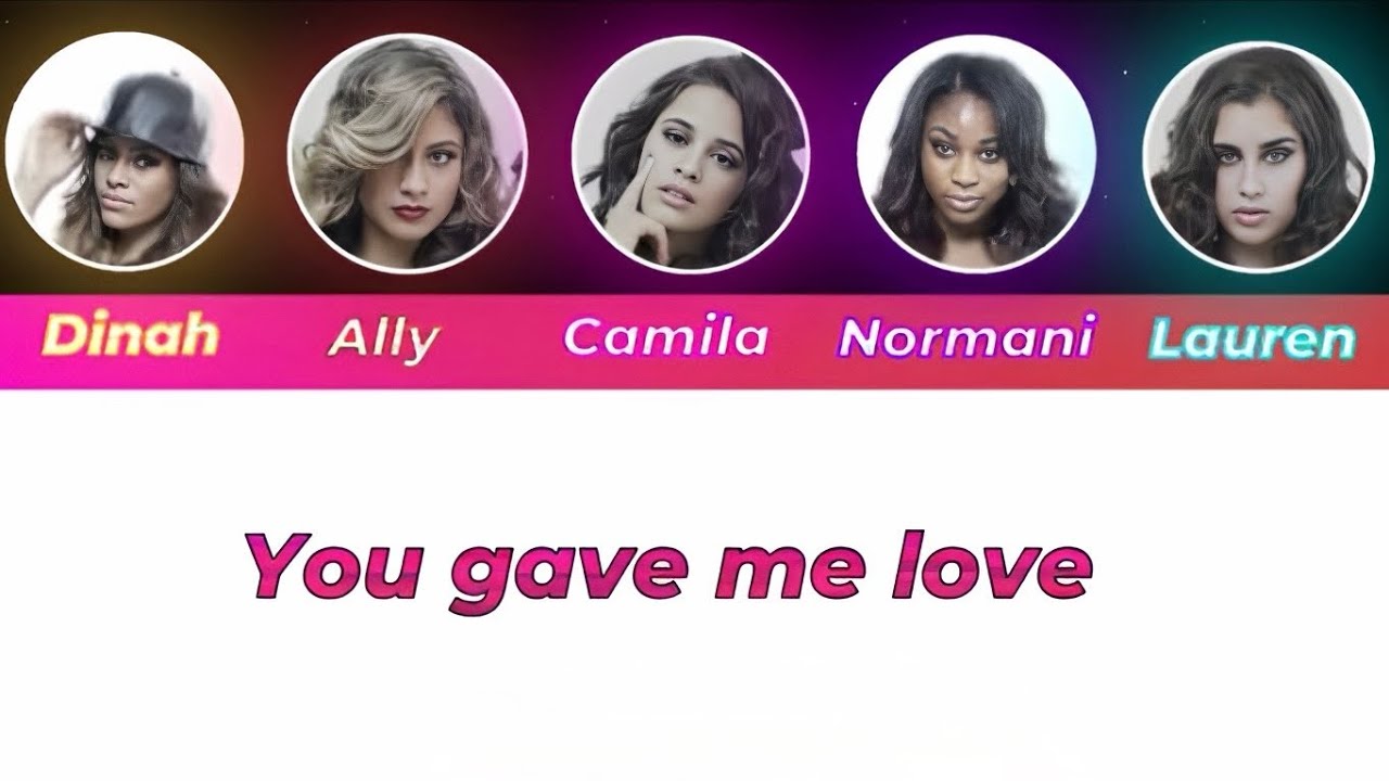 Fifth Harmony - You Gave Me Love • Color Coded Lyrics 