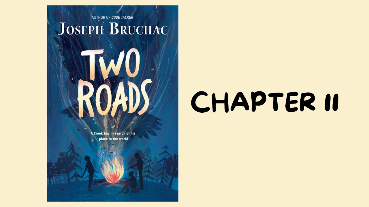 Chapter 11 of Two Roads by Joseph Bruchac