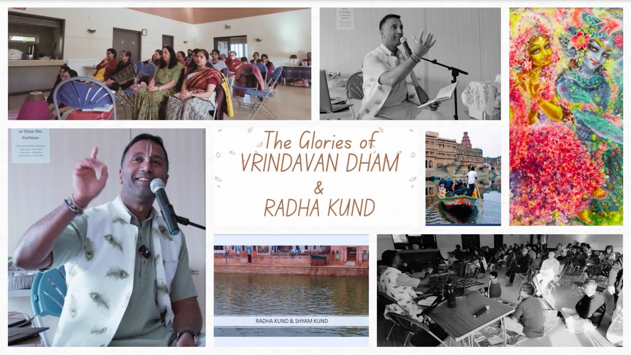 Glories of Vrindavan & Radha Kund || Vedic Cosmology & The Multiverse || Nitai Kirtan Das ||