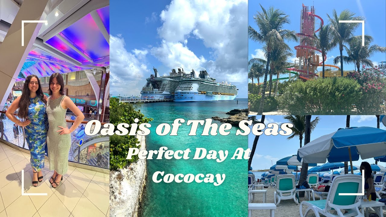 Perfect Day At CocoCay onboard the Oasis of the Seas//CATS//Royal Night//Decades Night & MORE!