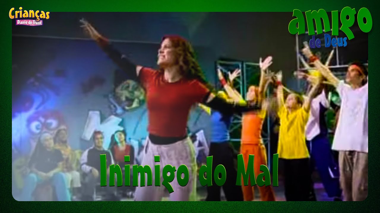 Inimigo do Mal | DVD Amigo de Deus | Crianças Diante do Trono