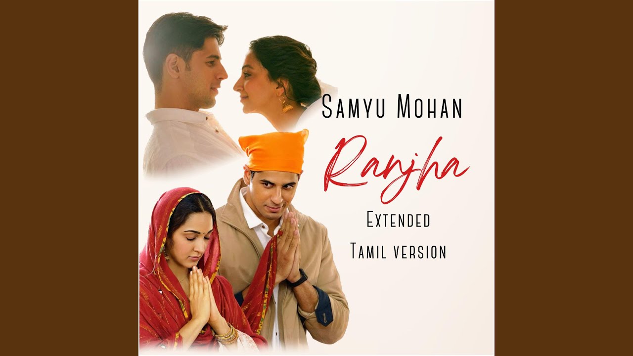Ranjha (Extended Tamil Version)