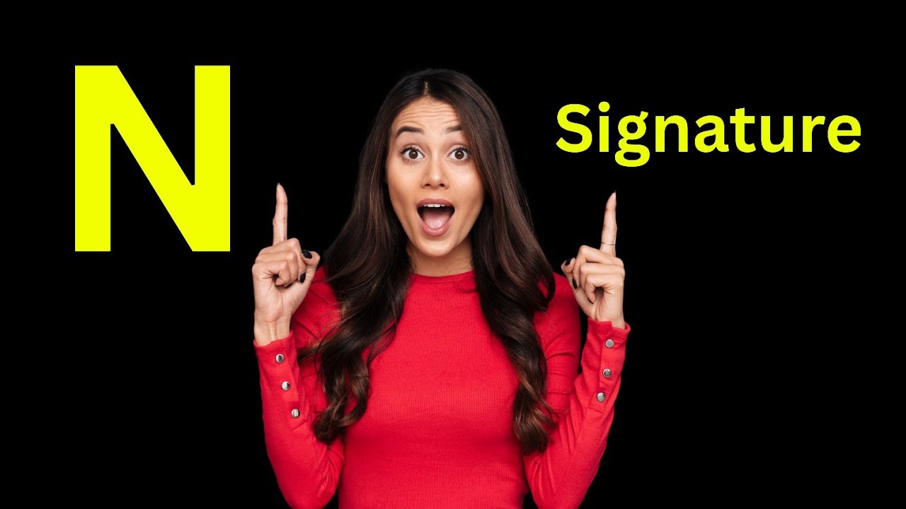N signature tutorial | N signature style | N signature ideas 