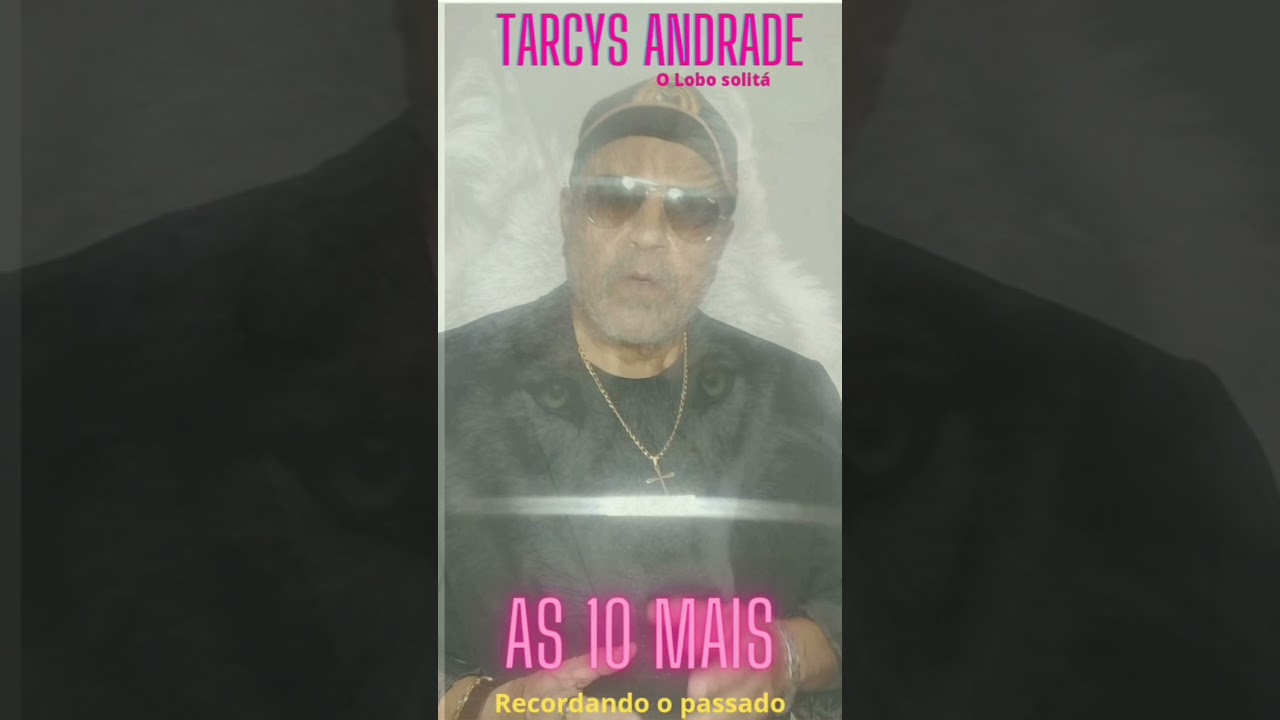 Tarcys Andrade, e o primeiro volume das 10 mais do Lobo solitário do brega!