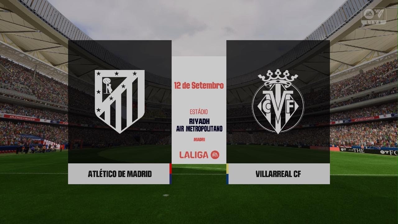 EA FC 26 - Atlético De Madrid vs. Villareal @Wanda Metropolitano