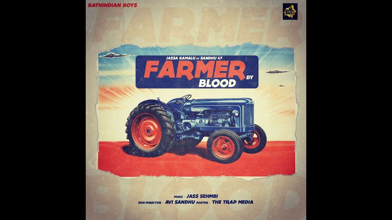 Farmer by Blood (new version ) Jassa Kamalu ft. Sandhu47 (Edited by Sky Sandhu)| Punjabi Song 2020
