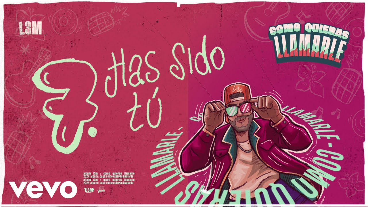 L3M - Has Sido Tú (VISUALIZER)