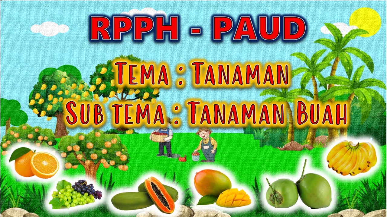 #RPPH Tanaman #Sub Tema Tanaman Buah