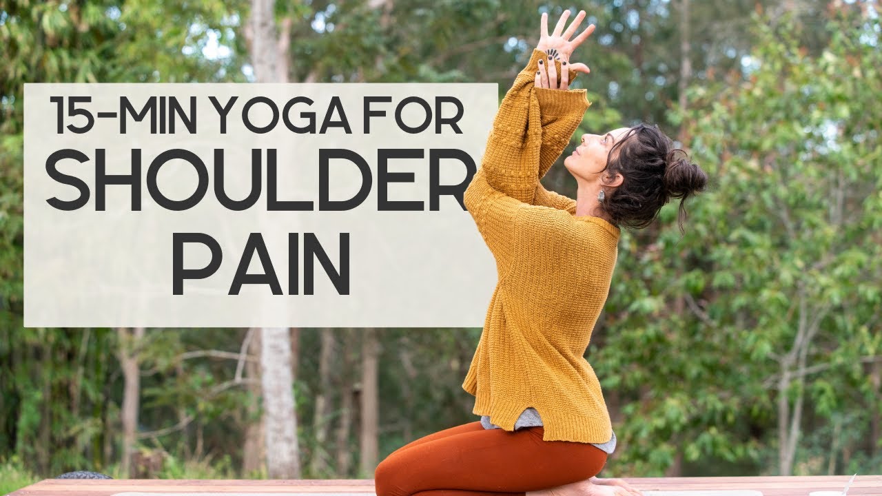 How to Reduce Shoulder Pain in 15 Minutes with Yoga