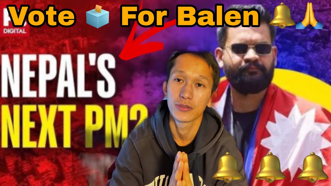 Vote 🗳️ @BalenShah लाई हालौँ 🙏 सबैले।अब ढिलो होइन, देश र शहरको विकास चाहिएको छ—छिटो!