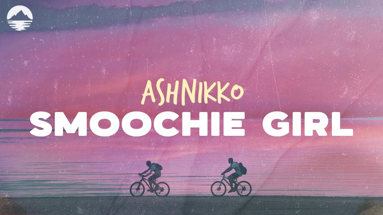 Ashnikko - Smoochie Girl | Lyrics