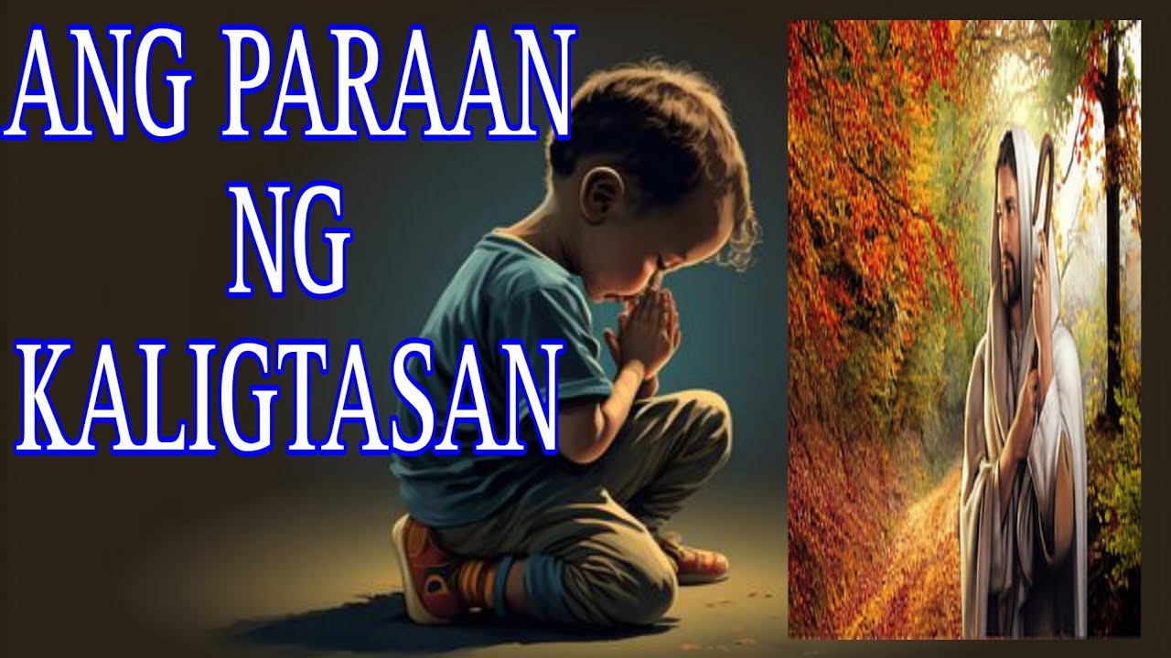 ANG PANANAMPALATAYA LAMANG KAY HESUS ANG SUSI NG ATING KALIGTASAN...