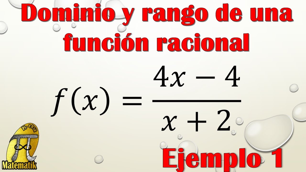Dominio y rango de una función racional | Ejemplo 1
