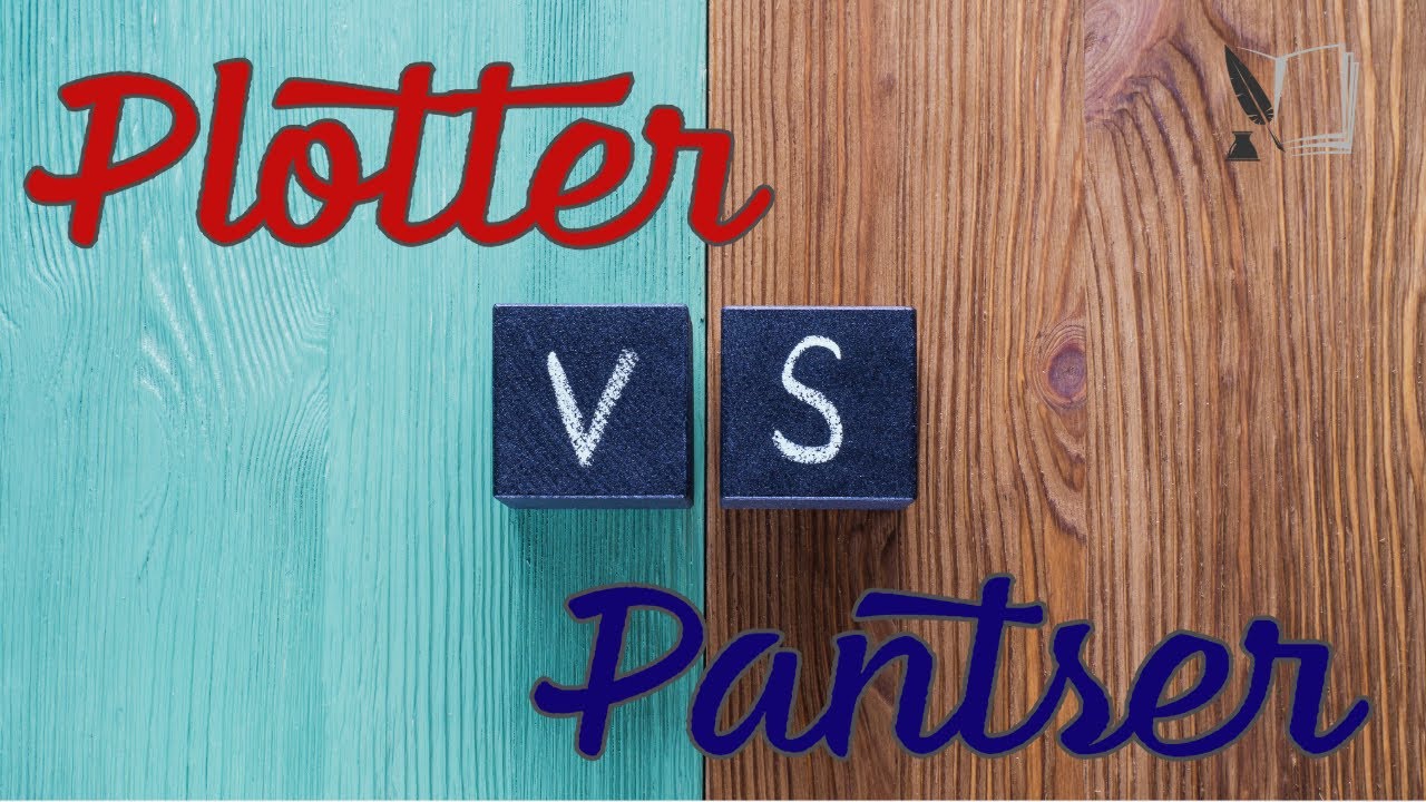 Plotter vs. Pantser: Ending the Debate