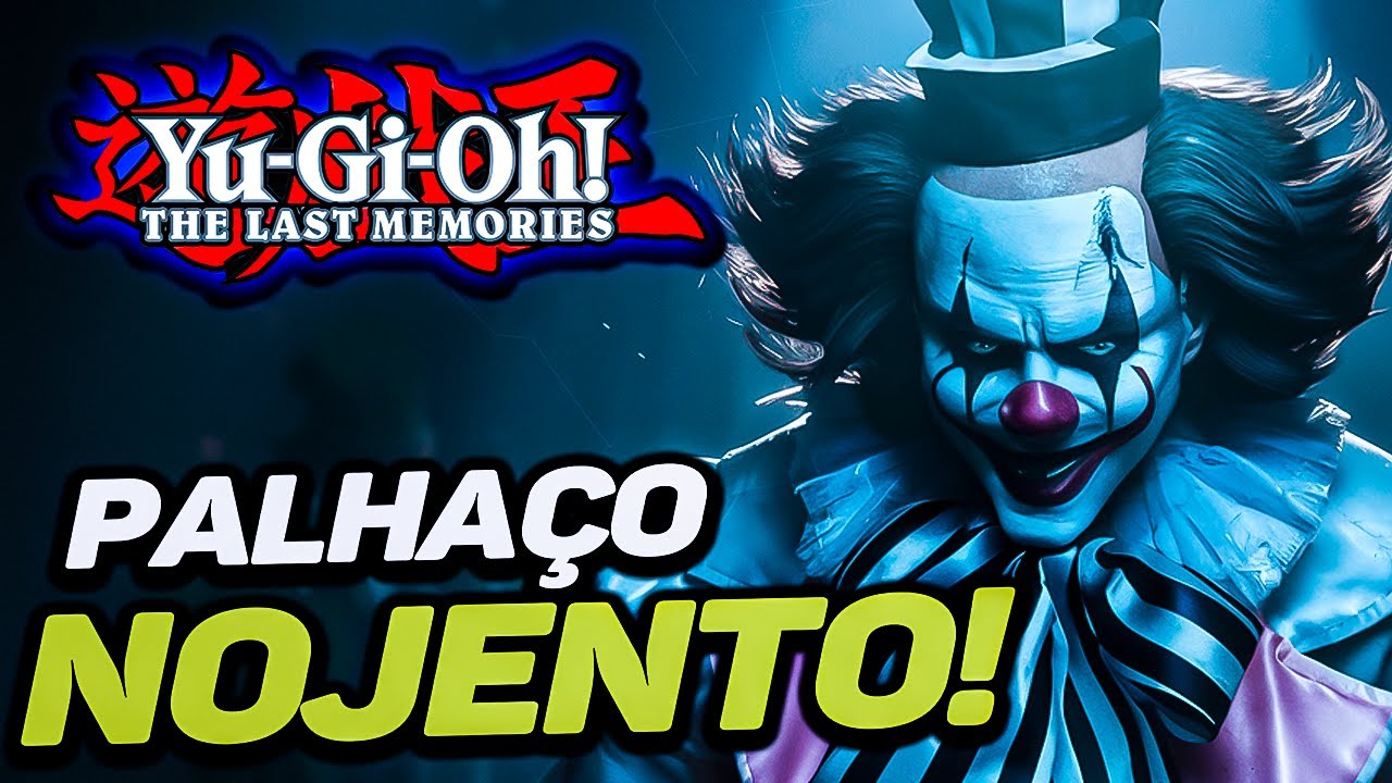 [SURRA!] fui ESPANCADO por um PALHAÇO!! YUGIOH! FORBIDDEN MEMORIES MOD: LAST MEMORIES VERSÃO FINAL