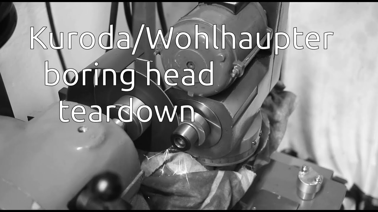 Kuroda boring head teardown