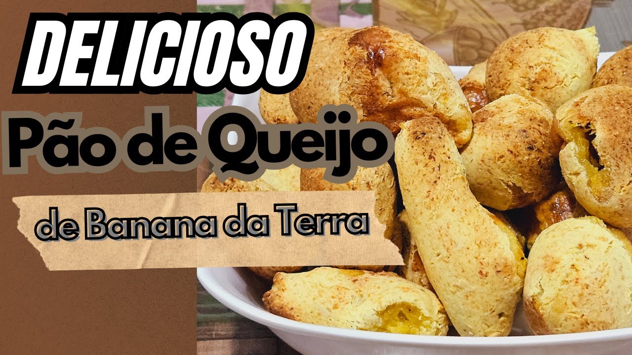 PÃO DE QUEIJO DE BANANA DA TERRA