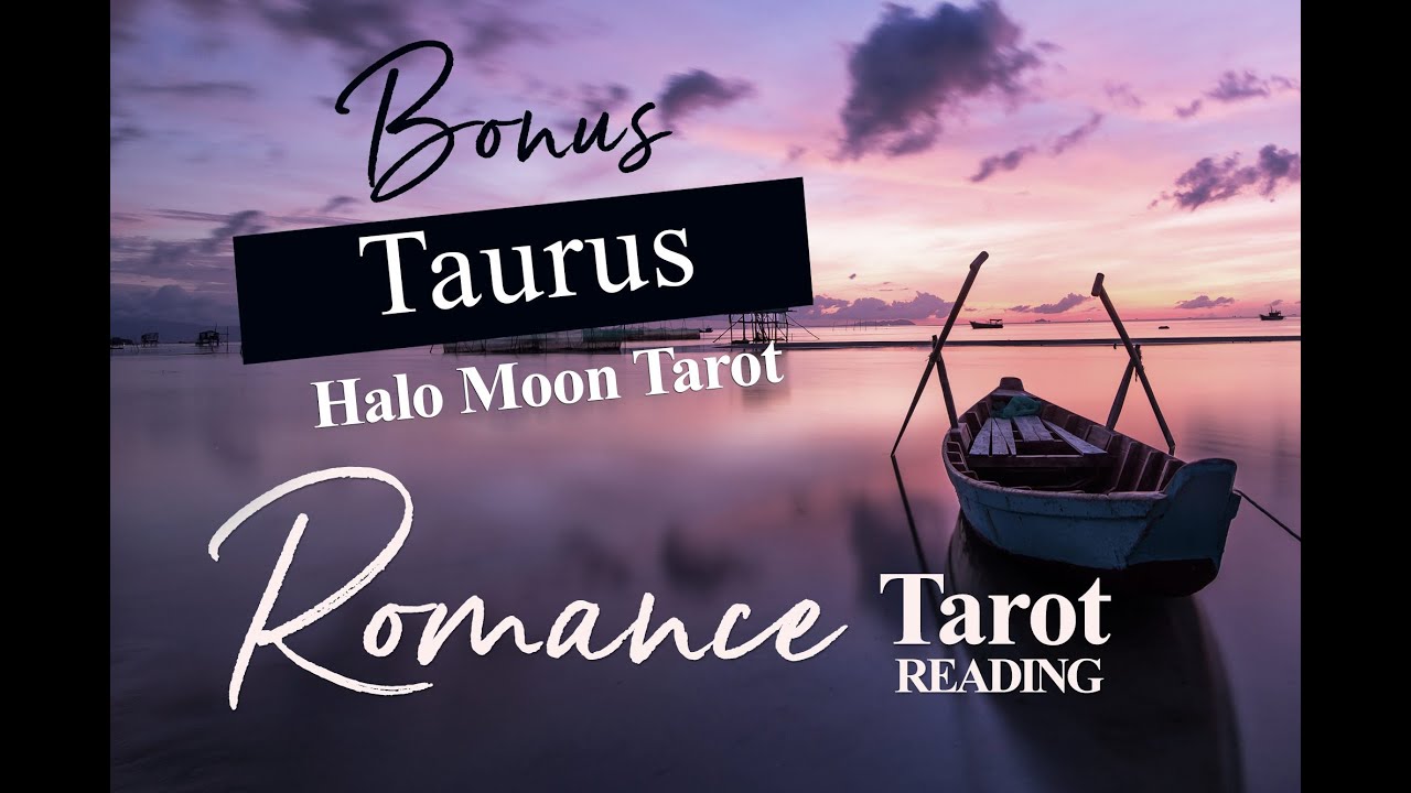 TAURUS TAROT  LOVE  - TRANSFORMATION! *BONUS*