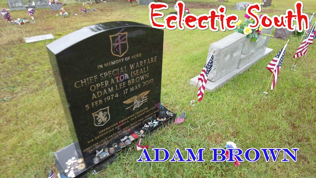 The grave of Adam Brown (Navy SEAL and American hero)