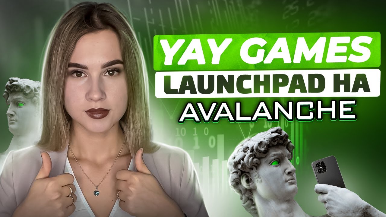 YAY Games LaunchPad в сети AvaLanche | Запуск IGO | ZEUS Staking