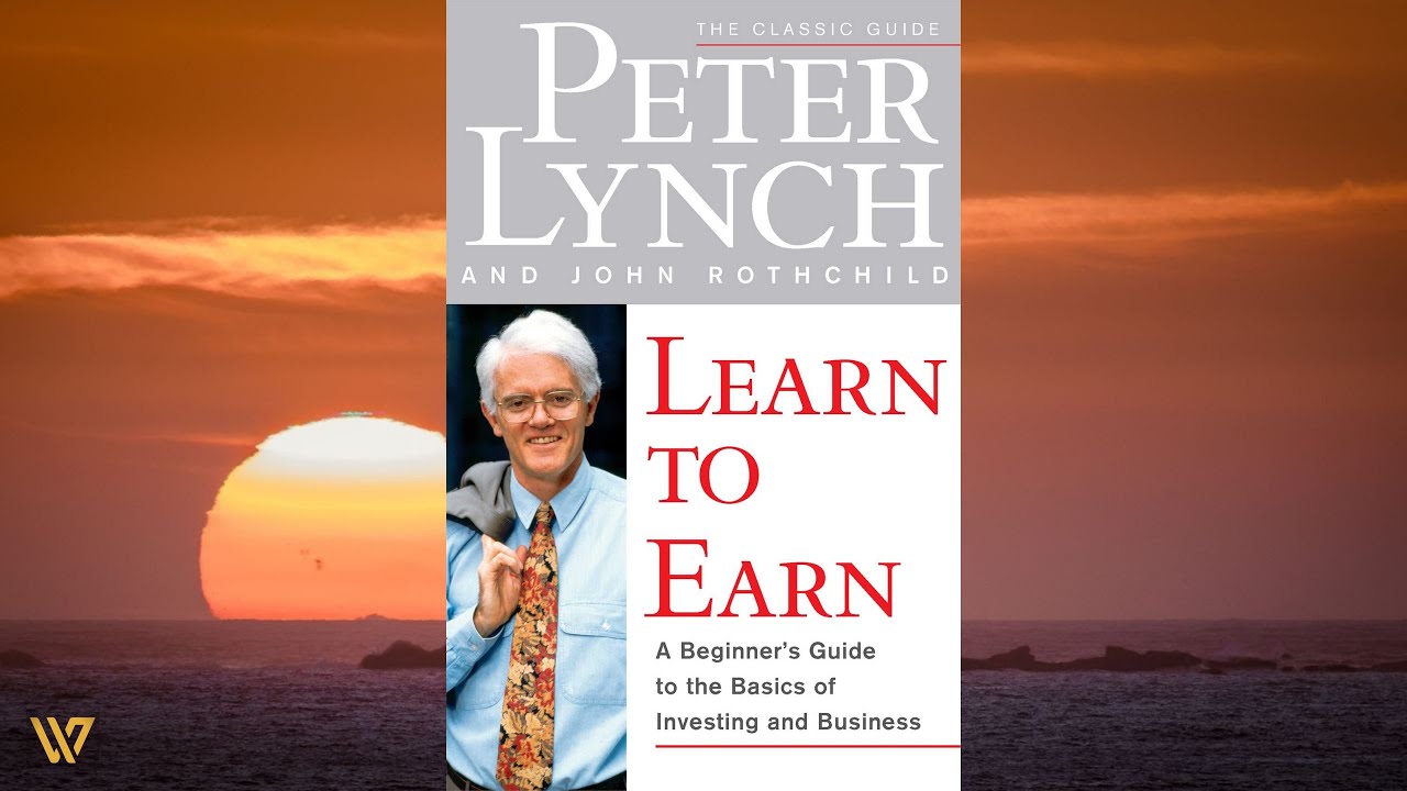 Peter Lynch | Learn to Earn Audiobook full