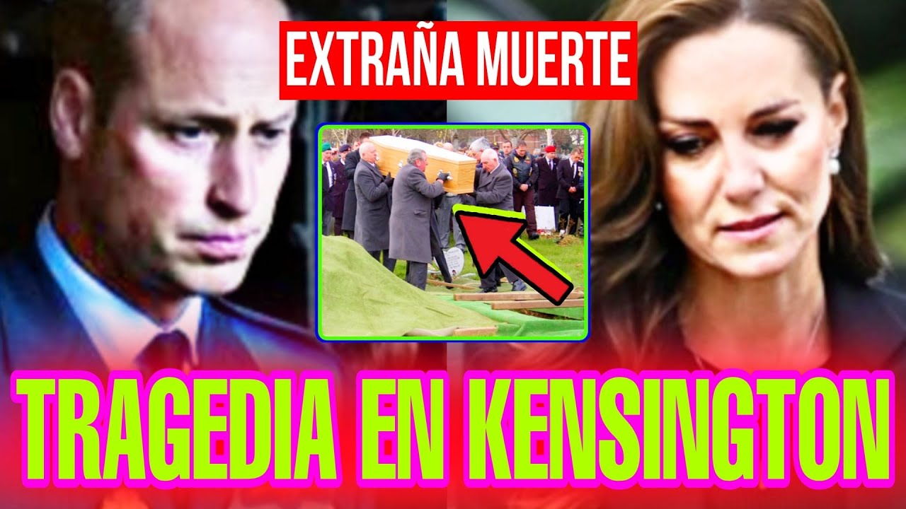 💥El TRÁGICO SUCESO que MARCA a Kate Middleton y William con INESPERADA MUERTE en KENSINGTON PALACE