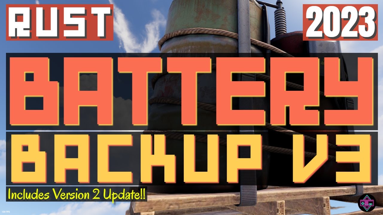 RUST | Battery Backup Version 3 - How to Fix the Power Cycling Problem 2023