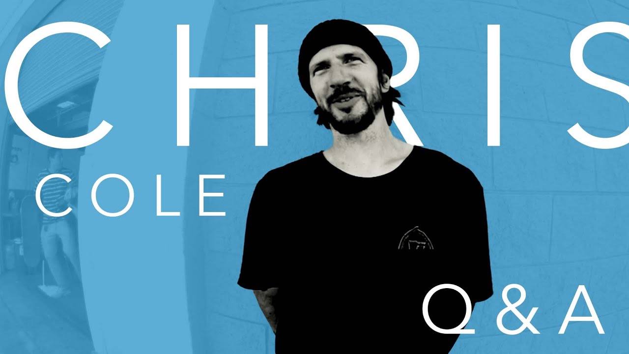 Chris Cole Q and A