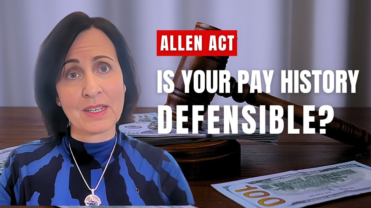 Allen Act | Is Your Pay History Defensible?