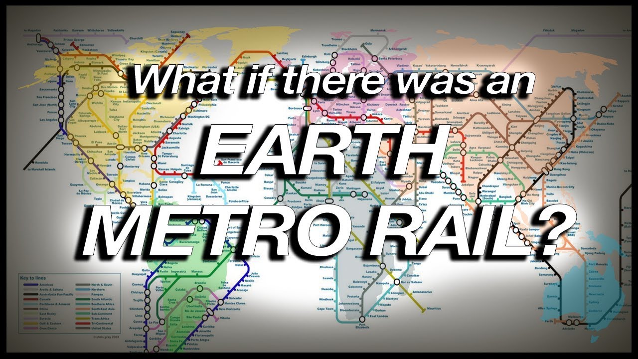 What if there was an EARTH METRO RAIL? (Geography Now!)