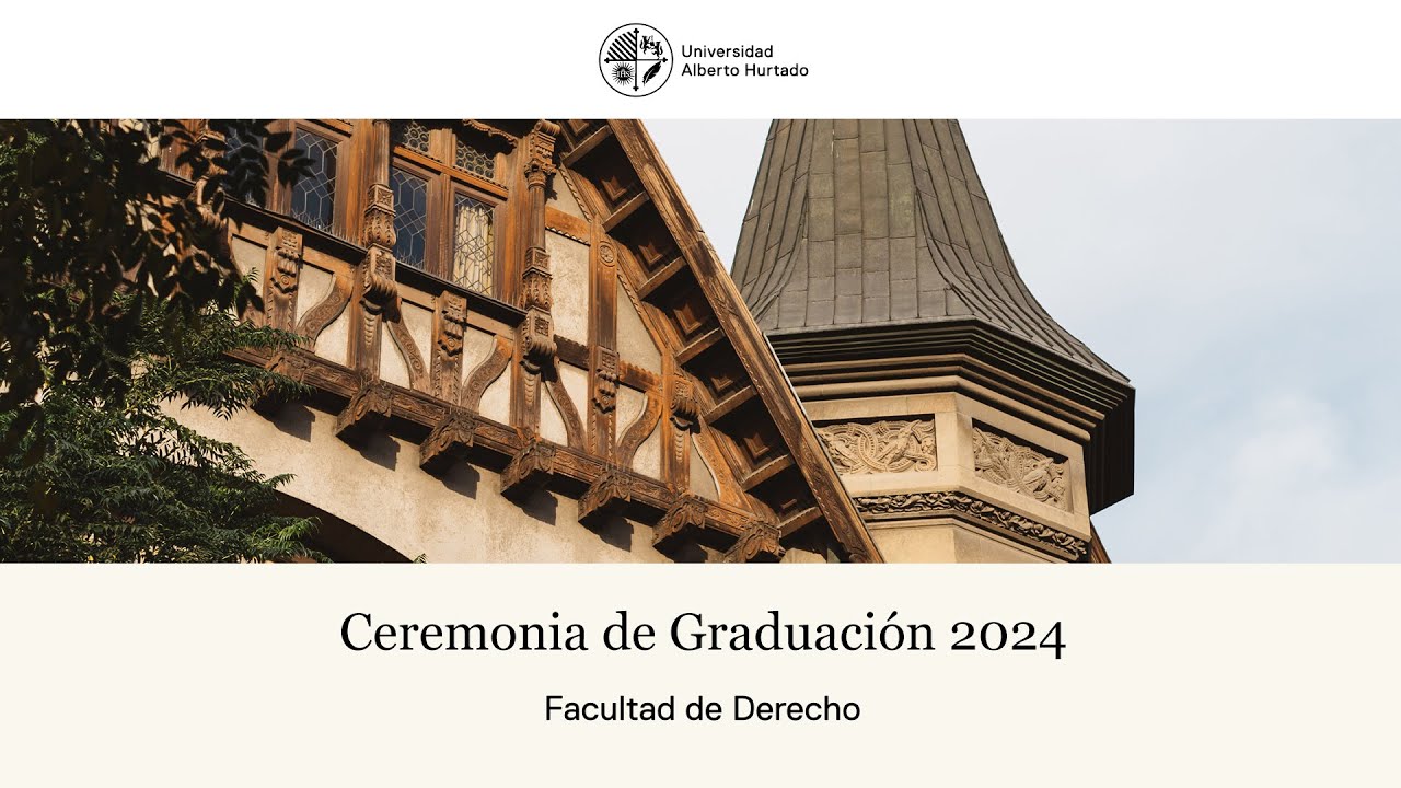 Ceremonia de Graduación Facultad de Derecho