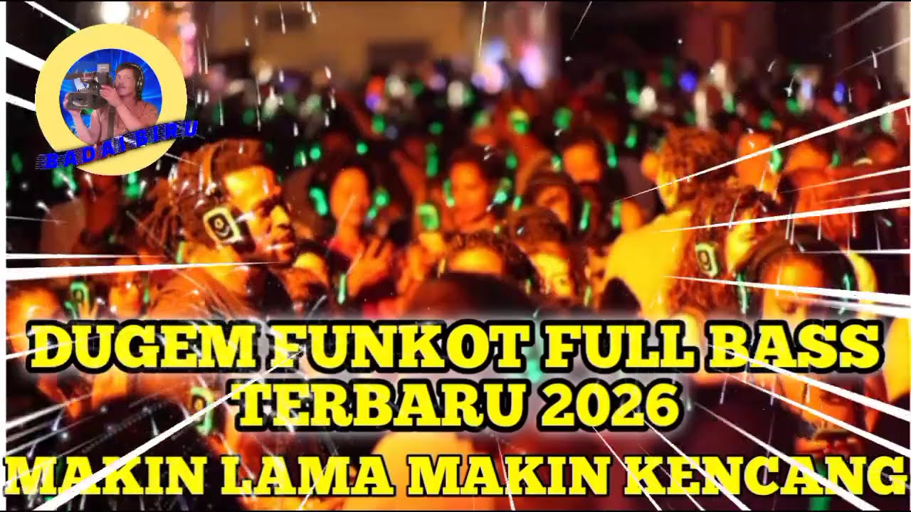 FULL DJ ENJOY THE PARTY !! Full Bass Terbaru 2026 Mangkin Kencang Mangkin Asik @badai-biru