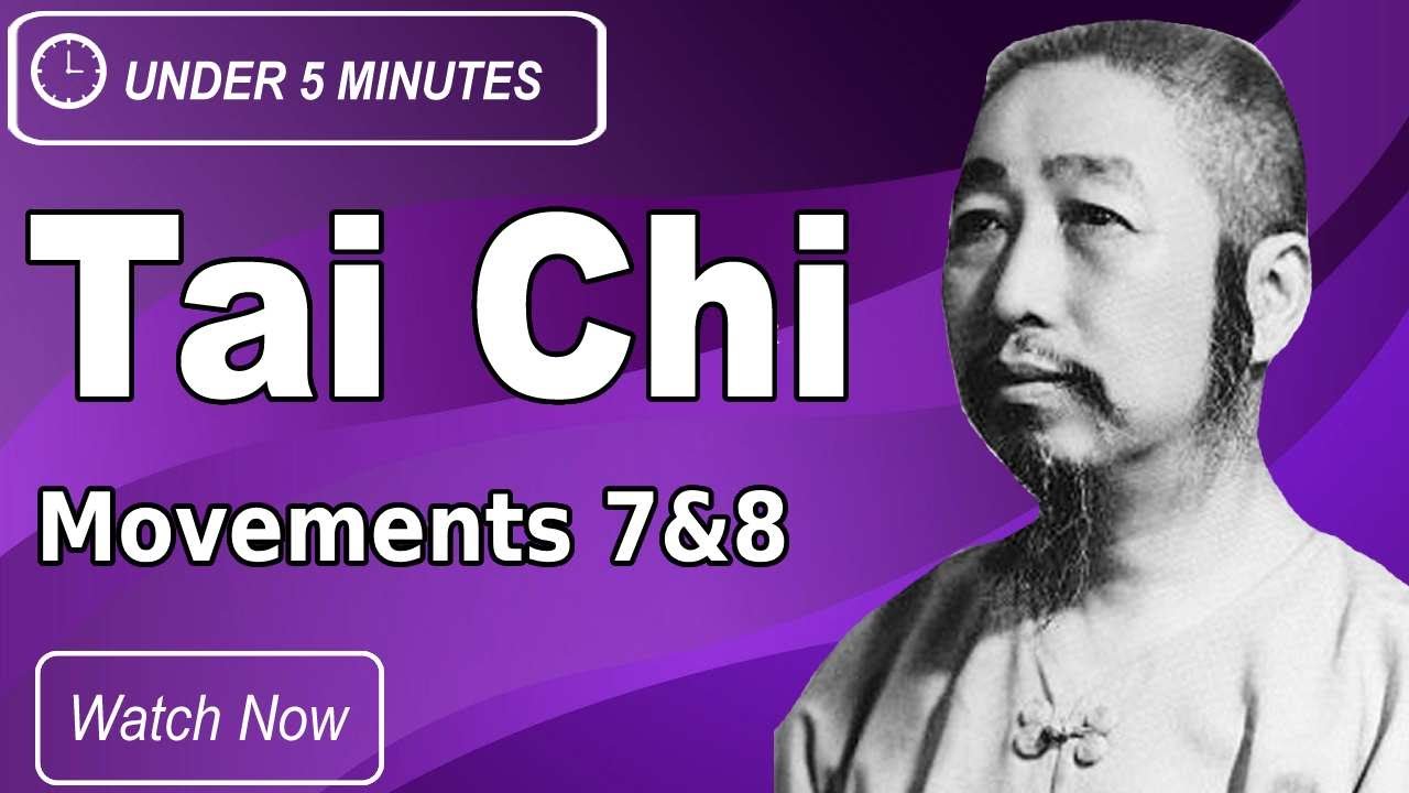 Cheng Man Ching 37 Short Form, Movement 7 & 8