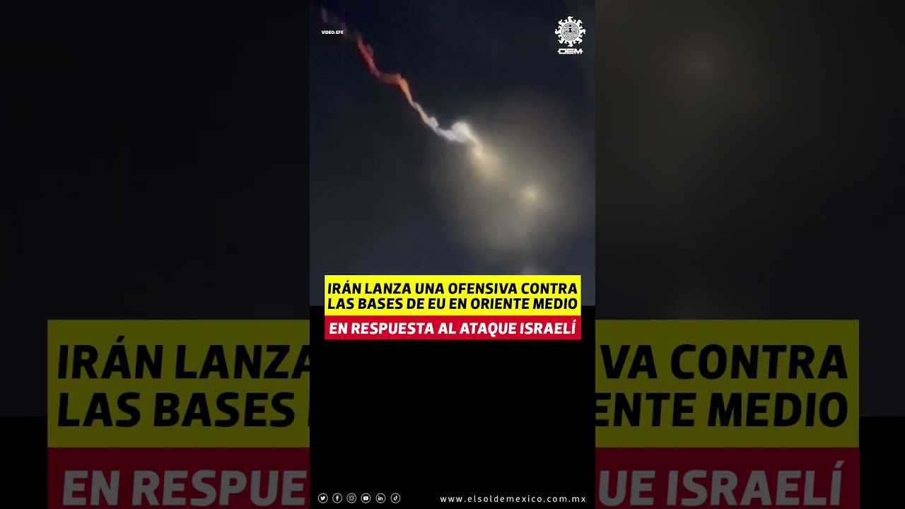 Ir&aacute;n lanza una ofensiva contra las bases de EU en Oriente Medio en respuesta al ataque israel&iacute;