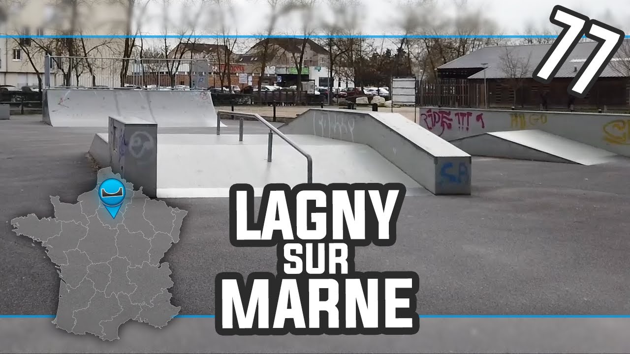SKATEPARK de Lagny-sur-Marne (77)