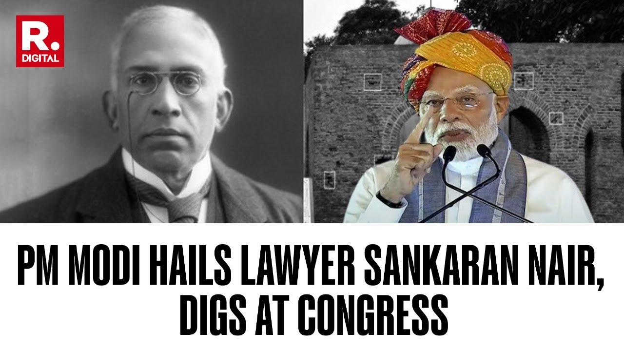 PM Modi Pays Tribute To Lawyer Sankaran Nair Who Fought Britishers After Jallianwala Bagh Massacre