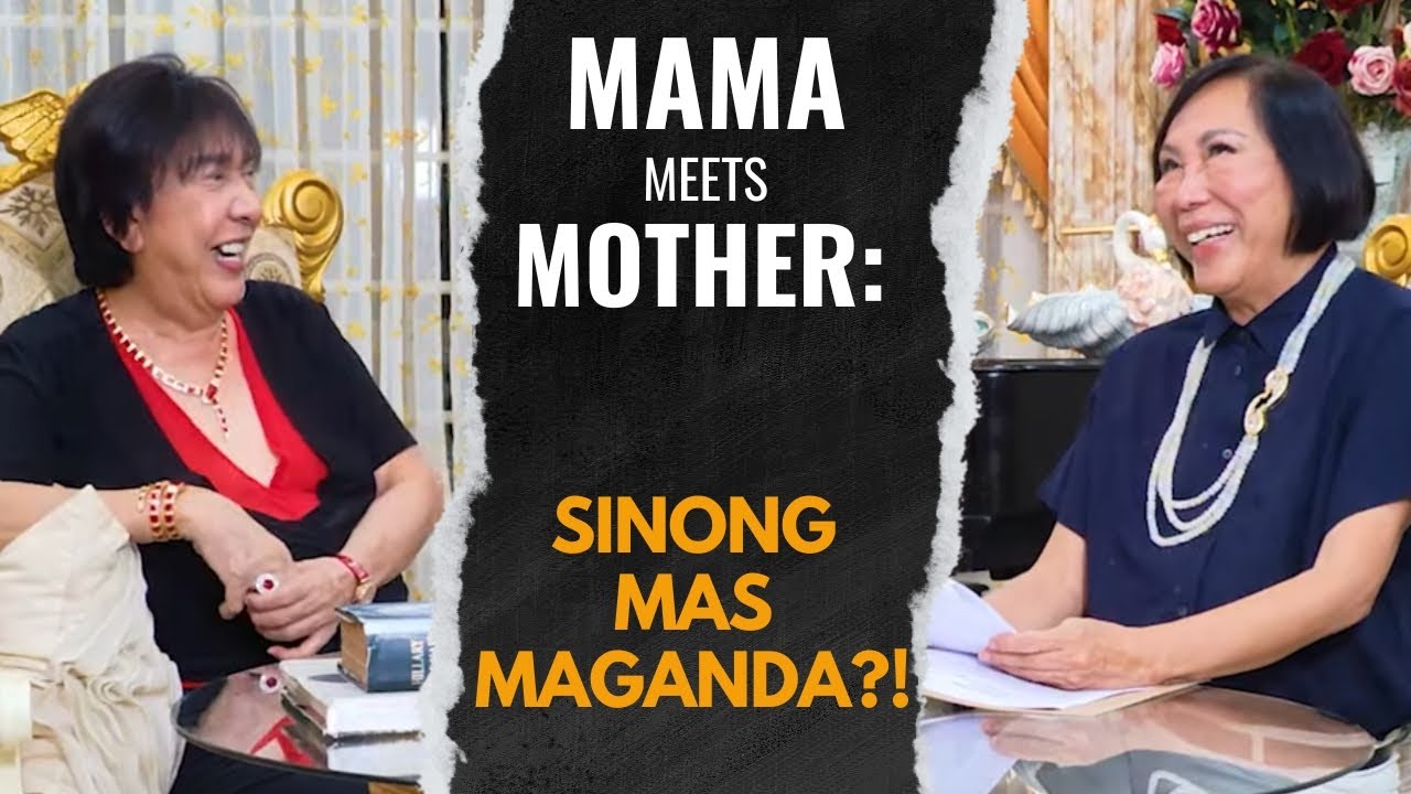 Mama Meets Mother: Sinong Mas Maganda?!