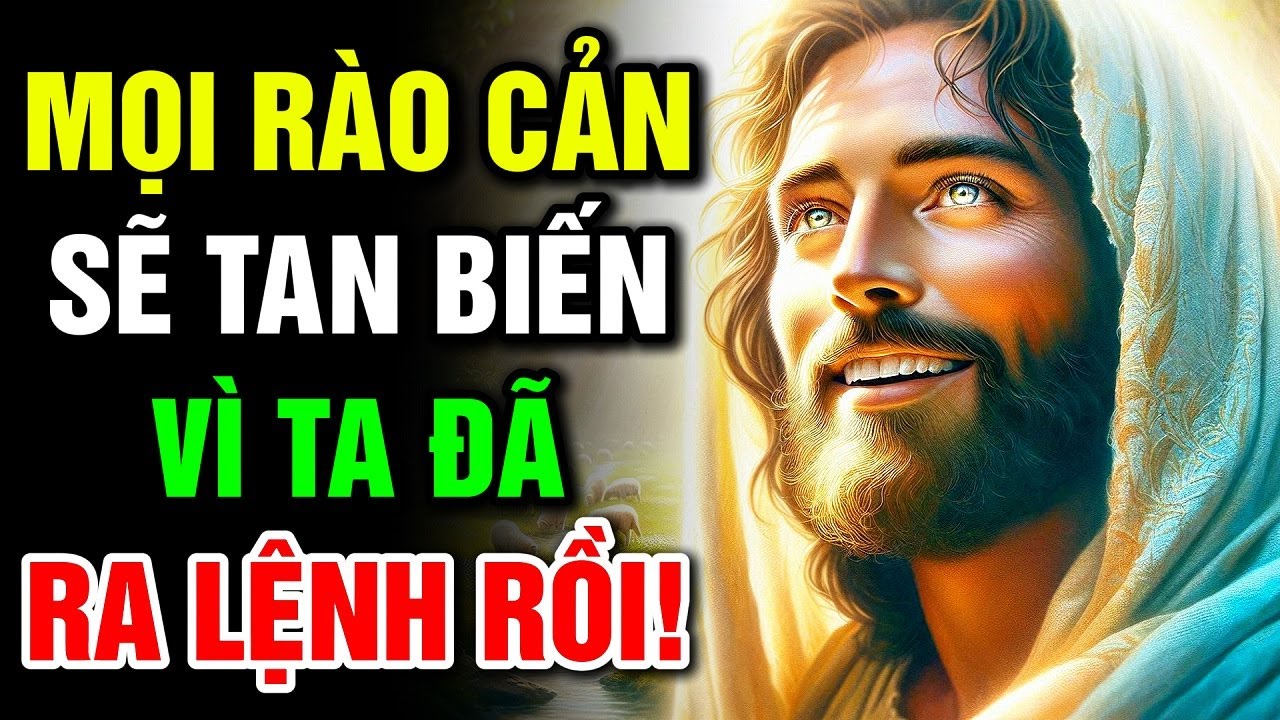 🔴 MỌI RÀO CẢN SẼ TAN BIẾN – VÌ TA ĐÃ RA LỆNH RỒI! | Lời Chúa Hôm Nay