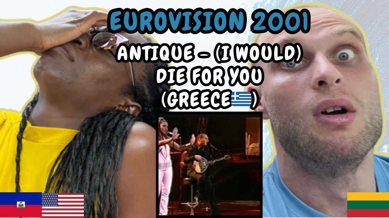 REACTION TO Antique - (I Would) Die For You (Greece 🇬🇷 Eurovision 2001) | FIRST TIME WATCHING