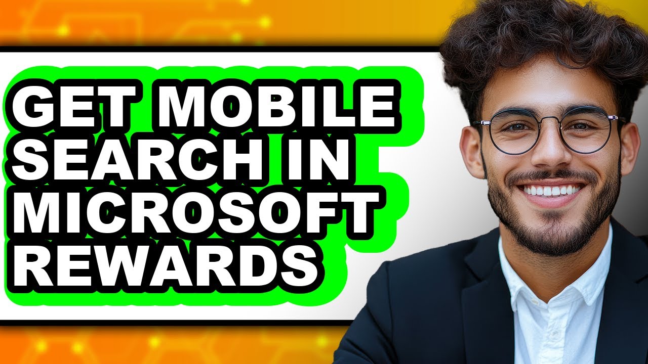 How to Get Mobile Search in Microsoft Rewards - Easy Guide
