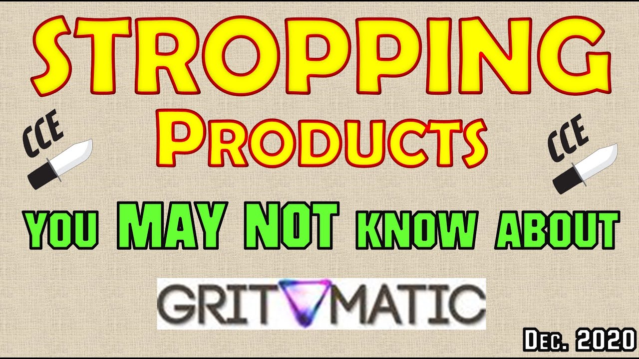 STROPPING Compound Products You Need BUT May Not Know Exist