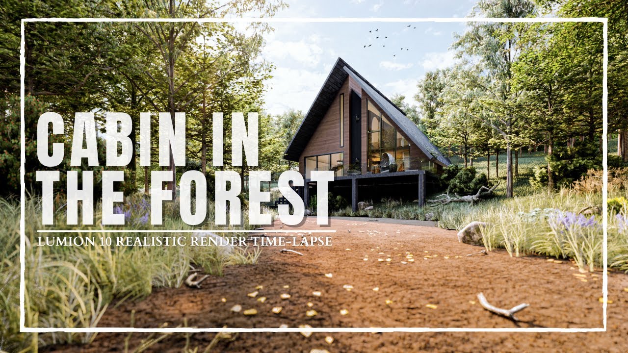 CABIN IN THE FOREST | Lumion 10 Realistic Render Time-lapse