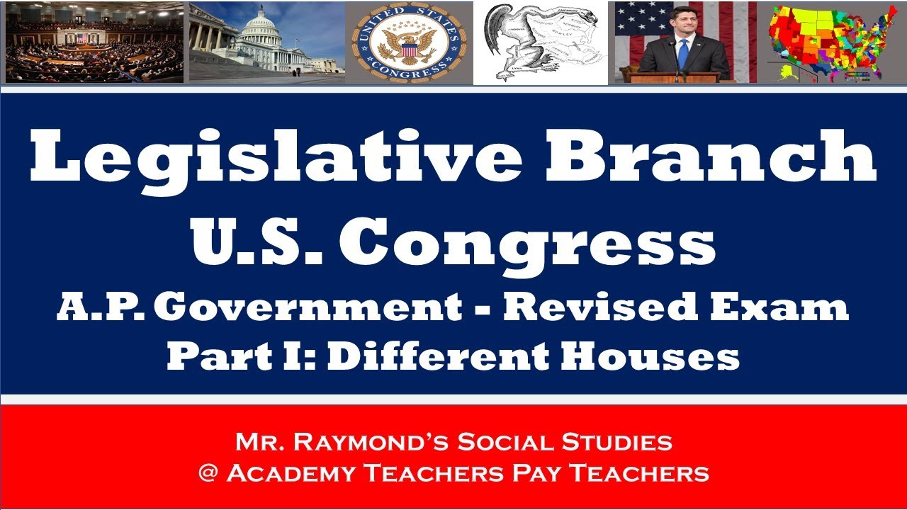 AP Gov Congress / Legislative Branch Part I: Topics 2.1 - 2.3 [Everything You Need to Know]
