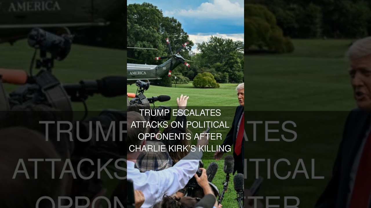 Trump Escalates Attacks on Political Opponents After Charlie Kirks Killing